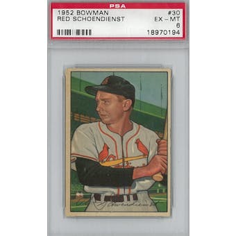1952 Bowman Baseball #30 Red Schoendienst PSA 6 (EX-MT) *0194 (Reed Buy)