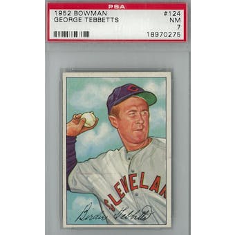 1952 Bowman Baseball #124 George Tebbetts PSA 7 (NM) *0275 (Reed Buy)