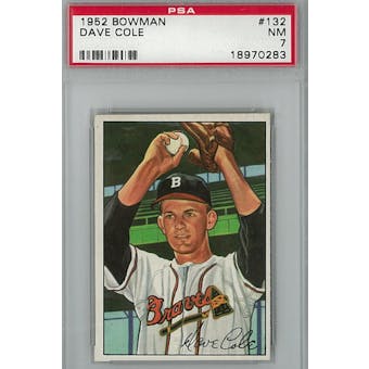 1952 Bowman Baseball #132 Dave Cole PSA 7 (NM) *0283 (Reed Buy)