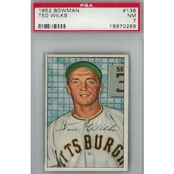 1952 Bowman Baseball #138 Ted Wilks PSA 7 (NM) *0289 (Reed Buy)