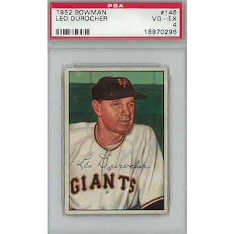 1952 Bowman Baseball #146 Leo Durocher PSA 4 (VG-EX) *0296 (Reed Buy)