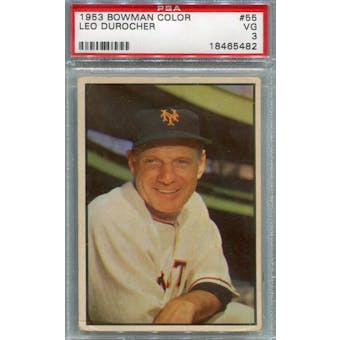 1953 Bowman Color Baseball #55 Leo Durocher PSA 3 (VG) *5482 (Reed Buy)