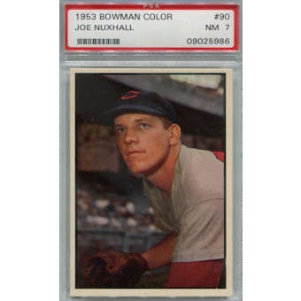 1953 Bowman Color Baseball #90 Joe Nuxhall PSA 7 (NM) *5986 (Reed Buy)