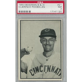 1953 Bowman Black & White Baseball #21 Clarence Podbielan PSA 7 (NM) *1120 (Reed Buy)