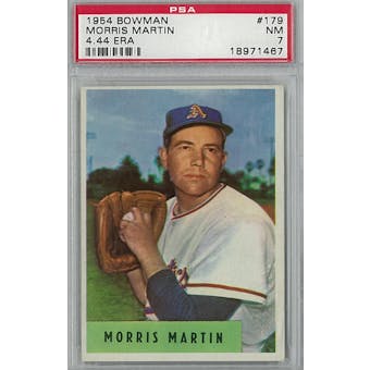 1954 Bowman Baseball #179 Morris Martin 4.44 PSA 7 (NM) *1467 (Reed Buy)