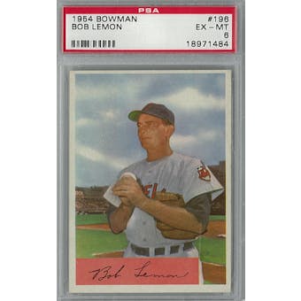 1954 Bowman Baseball #196 Bob Lemon PSA 6 (EX-MT) *1484 (Reed Buy)