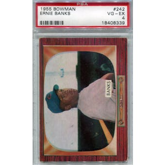 1955 Bowman Baseball #242 Ernie Banks PSA 4 (VG-EX) *8339 (Reed Buy)