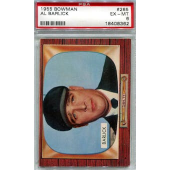 1955 Bowman Baseball #265 Al Barlick RC PSA 6 (EX-MT) *8362 (Reed Buy)