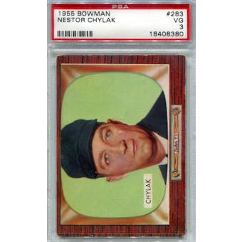1955 Bowman Baseball #283 Nestor Chylak RC PSA 3 (VG) *8380 (Reed Buy)