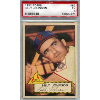 1952 Topps Baseball #83 Billy Johnson PSA 5 (EX) *9371 (Reed Buy)