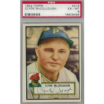 1952 Topps Baseball #218 Clyde McCullough PSA 6 (EX-MT) *9499 (Reed Buy)