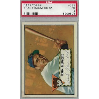 1952 Topps Baseball #225 Frank Baumholtz PSA 5 (EX) *9506 (Reed Buy)