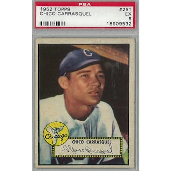 1952 Topps Baseball #251 Chico Carrasquel PSA 5 (EX) *9532 (Reed Buy)