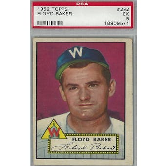 1952 Topps Baseball #292 Floyd Baker PSA 5 (EX) *9571 (Reed Buy)