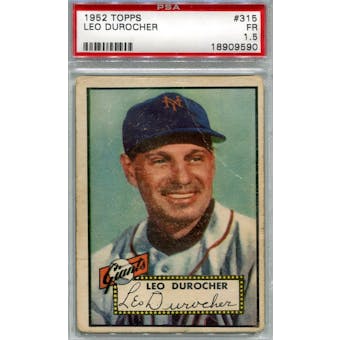 1952 Topps Baseball #315 Leo Durocher PSA 1.5 (Fair) *9590 (Reed Buy)