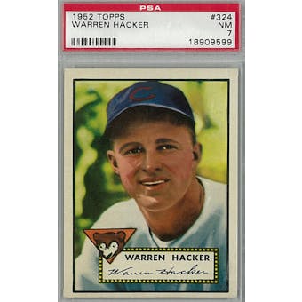 1952 Topps Baseball #324 Warren Hacker PSA 7 (NM) *9599 (Reed Buy)