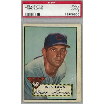1952 Topps Baseball #330 Turk Lown PSA 2 (Good) *9605 (Reed Buy)