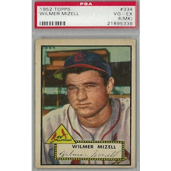 1952 Topps Baseball #334 Wilmer Mizell PSA 4MK (VG-EX) *5338 (Reed Buy)