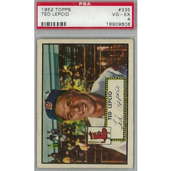 1952 Topps Baseball #335 Ted Lepcio PSA 4 (VG-EX) *9608 (Reed Buy)