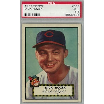 1952 Topps Baseball #363 Dick Rozek PSA 5.5 (EX+) *9636 (Reed Buy)