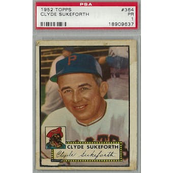 1952 Topps Baseball #364 Clyde Sukeforth PSA 1 (Poor) *9637 (Reed Buy)