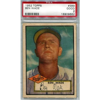 1952 Topps Baseball #389 Ben Wade PSA 2 (Good) *9662 (Reed Buy)