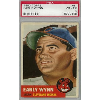 1953 Topps Baseball #61 Early Wynn PSA 4 (VG-EX) *0448 (Reed Buy)