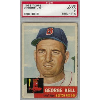 1953 Topps Baseball  #138 George Kell PSA 2 (Good) *0516 (Reed Buy)