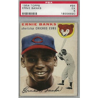 1954 Topps Baseball #94 Ernie Banks RC PSA 5 (EX) *6690 (Reed Buy)