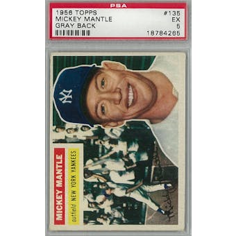 1956 Topps Baseball #135 Mickey Mantle GB PSA 5 (EX) *4265 (Reed Buy)