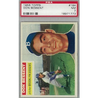 1956 Topps Baseball #184 Don Bessent PSA 7 (NM) *1773 (Reed Buy)