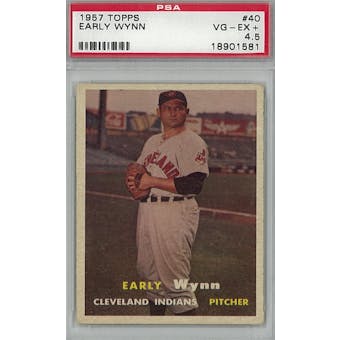 1957 Topps Baseball #40 Early Wynn PSA 4.5 (VG-EX+) *1581 (Reed Buy)