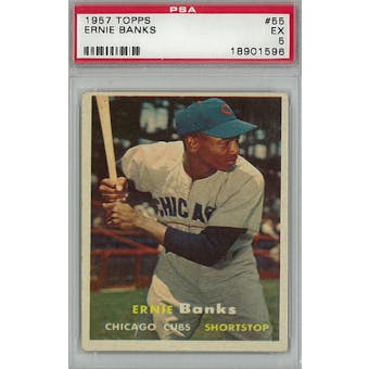 1957 Topps Baseball #55 Ernie Banks PSA 5 (EX) *1596 (Reed Buy)