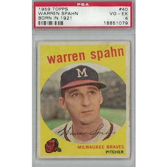 1959 Topps Baseball #40 Warren Spahn 1921 PSA 4 (VG-EX) *1079 (Reed Buy)