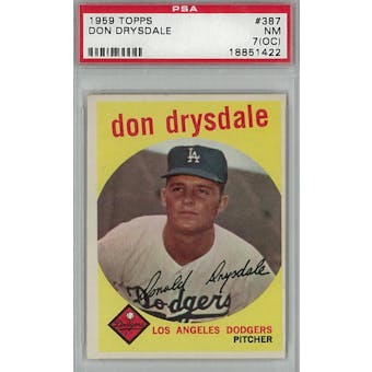 1959 Topps Baseball #387 Don Drysdale PSA 7OC (NM) *1422 (Reed Buy)