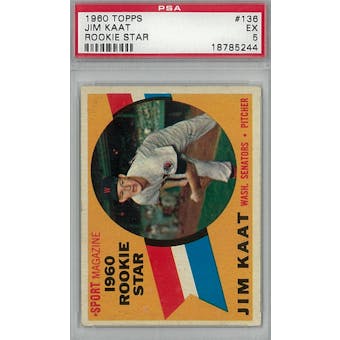 1960 Topps Baseball  #136 Jim Kaat RC PSA 5 (EX) *5244 (Reed Buy)
