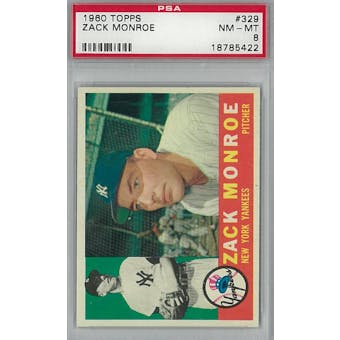 1960 Topps Baseball  #329 Zack Monroe PSA 8 (NM-MT) *5422 (Reed Buy)