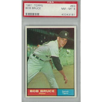 1961 Topps Baseball #83 Bob Bruce PSA 8 (NM-MT) *3181 (Reed Buy)