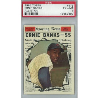 1961 Topps Baseball #575 Ernie Banks AS PSA 6 (EX-MT) *3393 (Reed Buy)
