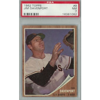 1962 Topps Baseball #9 Jim Davenport PSA 7 (NM) *1082 (Reed Buy)