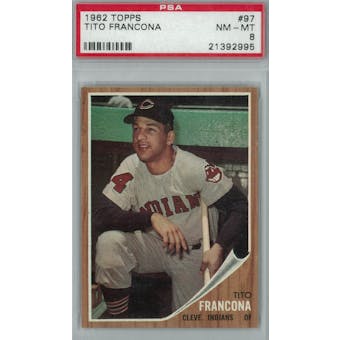 1962 Topps Baseball #97 Tito Francona PSA 8 (NM-MT) *2995 (Reed Buy)