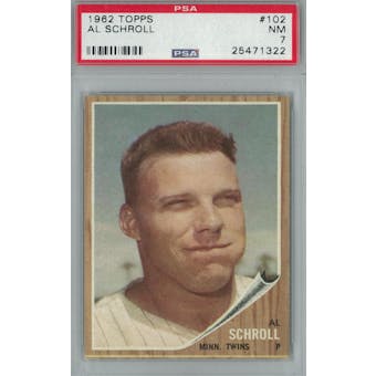 1962 Topps Baseball #102 Al Schroll PSA 7 (NM) *1322 (Reed Buy)