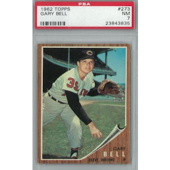 1962 Topps Baseball #273 Gary Bell PSA 7 (NM) *3835 (Reed Buy)