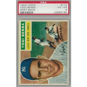 1956 Topps Baseball #110 Yogi Berra GB PSA 4 (VG-EX) *2190 (Reed Buy)