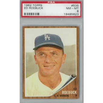 1962 Topps Baseball #535 Ed Roebuck PSA 8 (NM-MT) *5823 (Reed Buy)