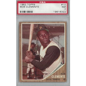 1962 Topps Baseball #10 Roberto Clemente PSA 7 (NM) *6322 (Reed Buy)