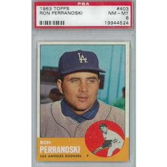 1963 Topps Baseball #403 Ron Perranoski PSA 8 (NM-MT) *4524 (Reed Buy)