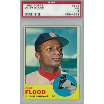 1963 Topps Baseball #505 Curt Flood PSA 7 (NM) *4623 (Reed Buy)