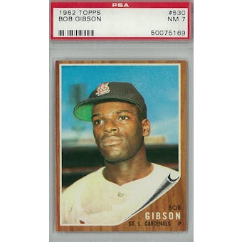 1962 Topps Baseball #530 Bob Gibson PSA 7 (NM) *5169 (Reed Buy)