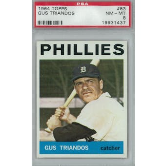 1964 Topps Baseball #83 Gus Triandos PSA 8 (NM-MT) *1437 (Reed Buy)